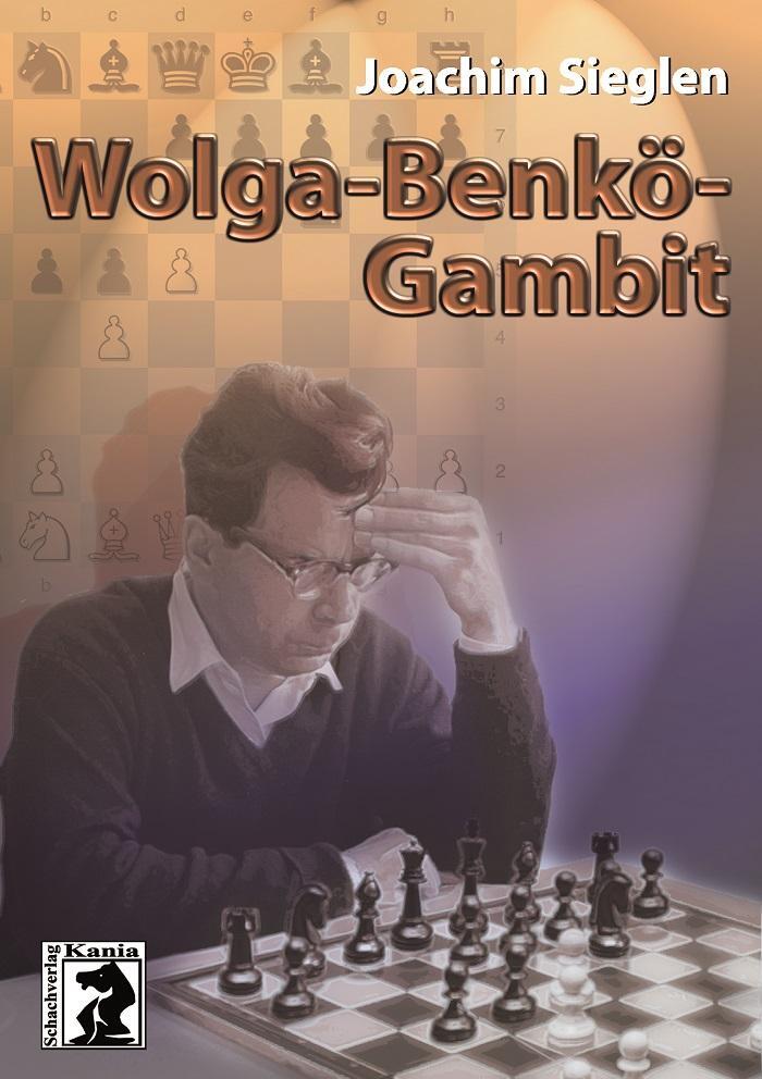 Cover: 9783931192419 | Wolga-Benkö-Gambit | Joachim Sieglen | Taschenbuch | Deutsch | 2020