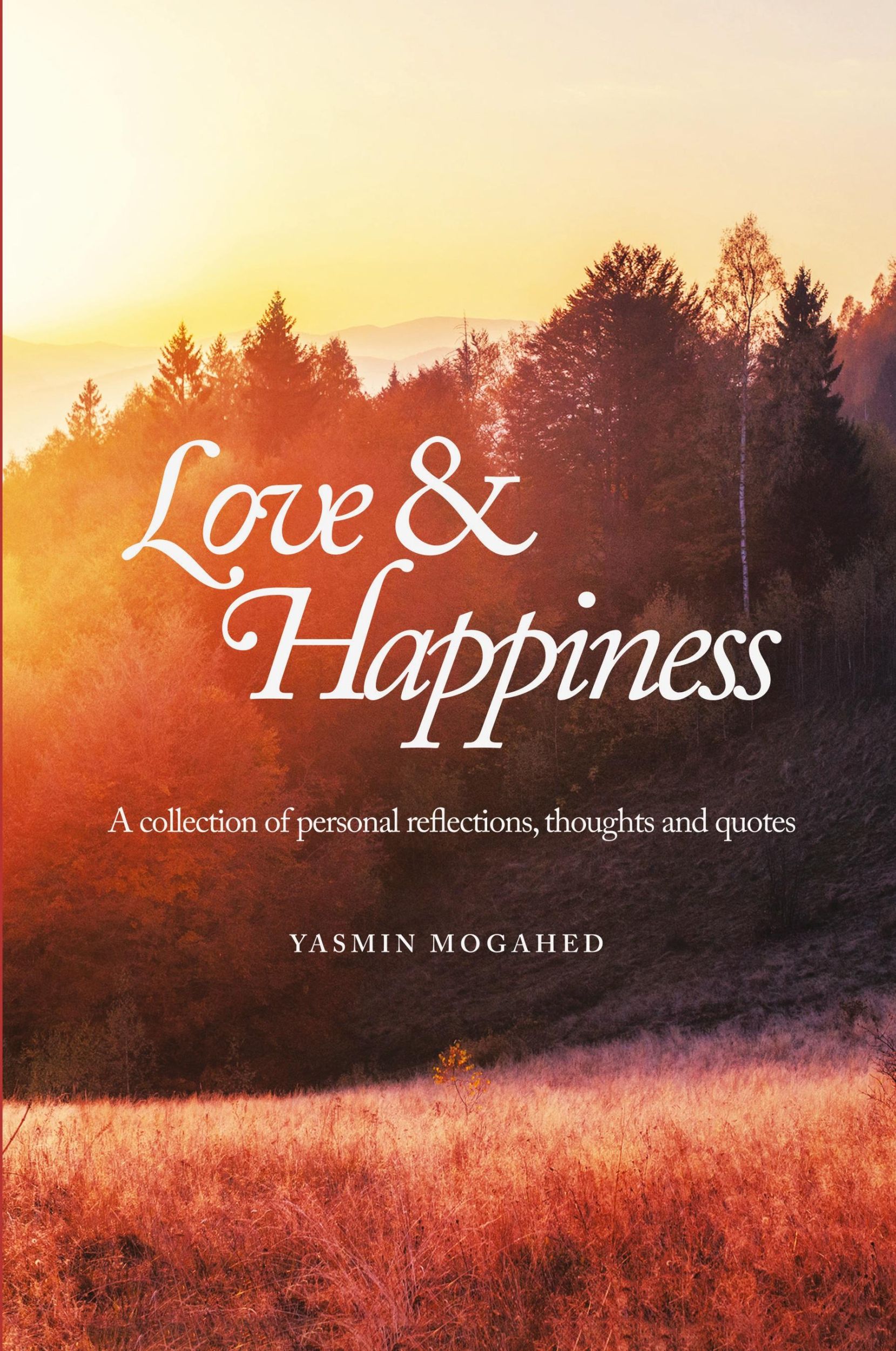 Cover: 9798985291803 | Love &amp; Happiness | A collection of personal reflections and quotes