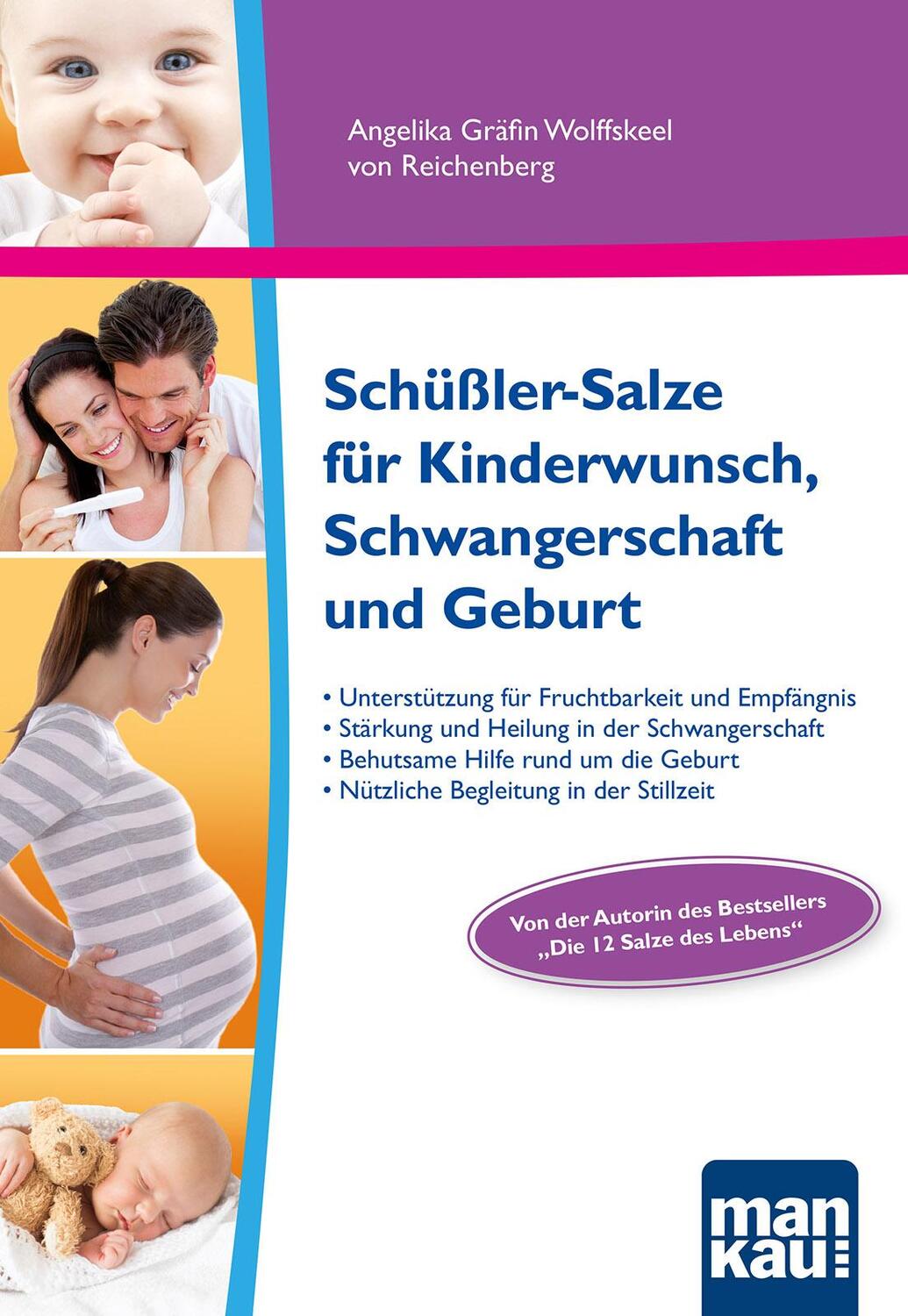 Cover: 9783863740115 | Schüßler-Salze für Kinderwunsch, Schwangerschaft und Geburt | Buch