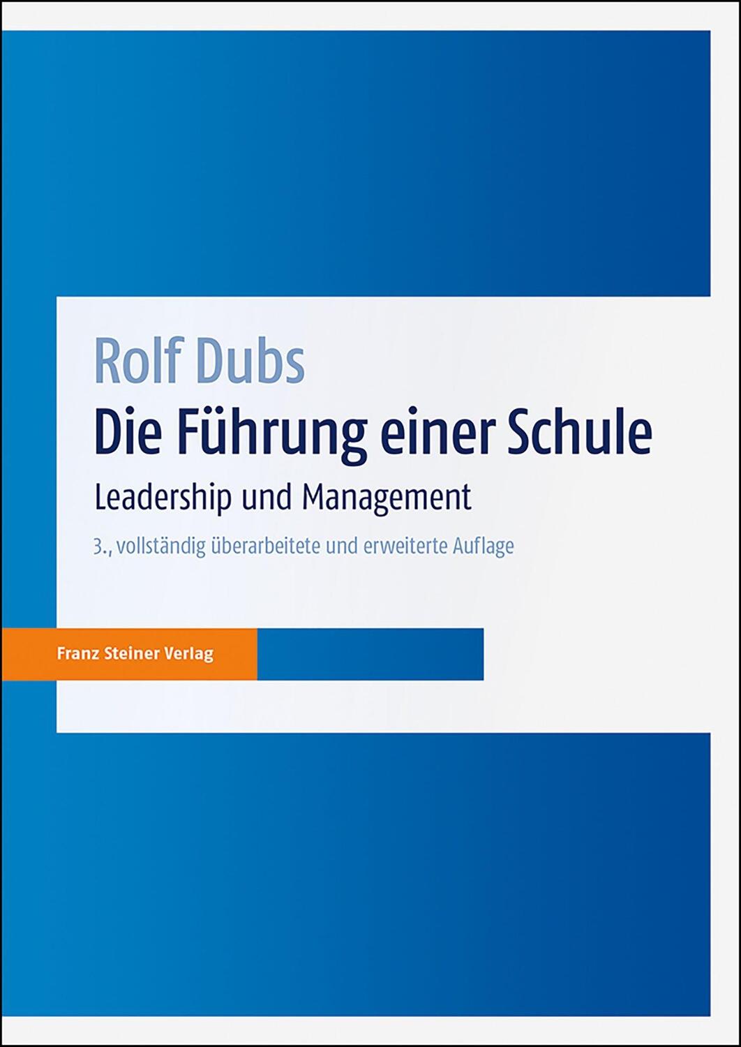 Cover: 9783515120050 | Die Führung einer Schule | Leadership und Management | Rolf Dubs