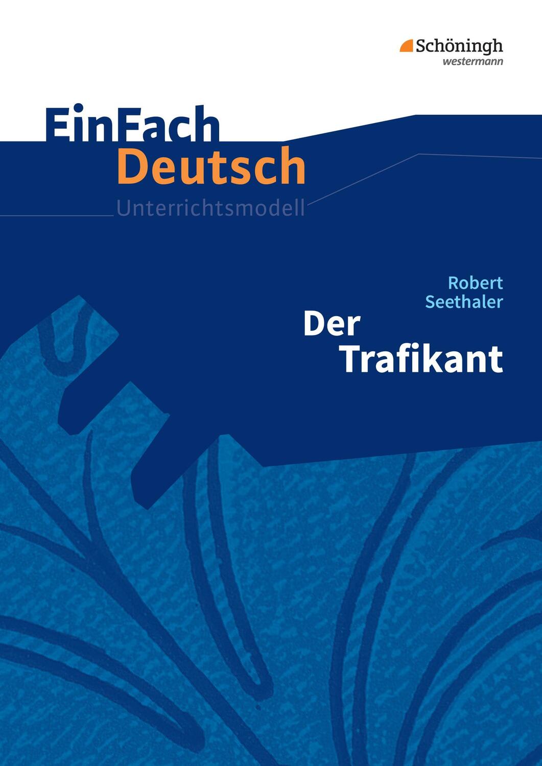 Cover: 9783140226905 | Der Trafikant. EinFach Deutsch Unterrichtsmodelle | Robert Seethaler