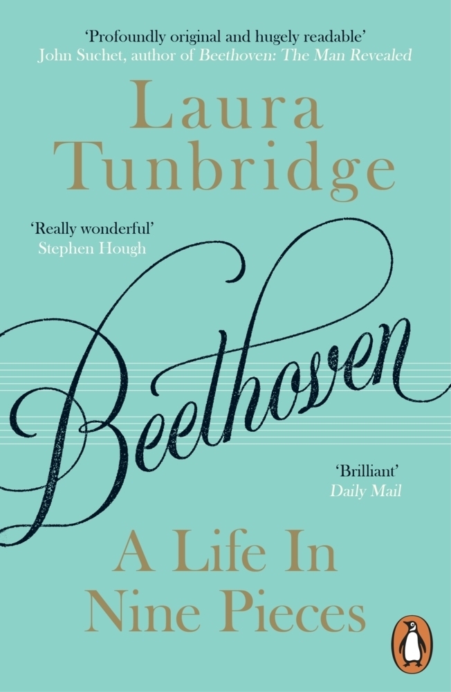 Cover: 9780241987445 | Beethoven | A Life in Nine Pieces | Laura Tunbridge | Taschenbuch