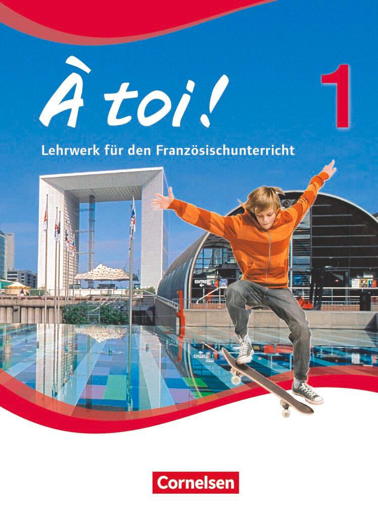 Cover: 9783065204019 | À toi! 01. Schülerbuch | Catherine Mann-Grabowski (u. a.) | Buch