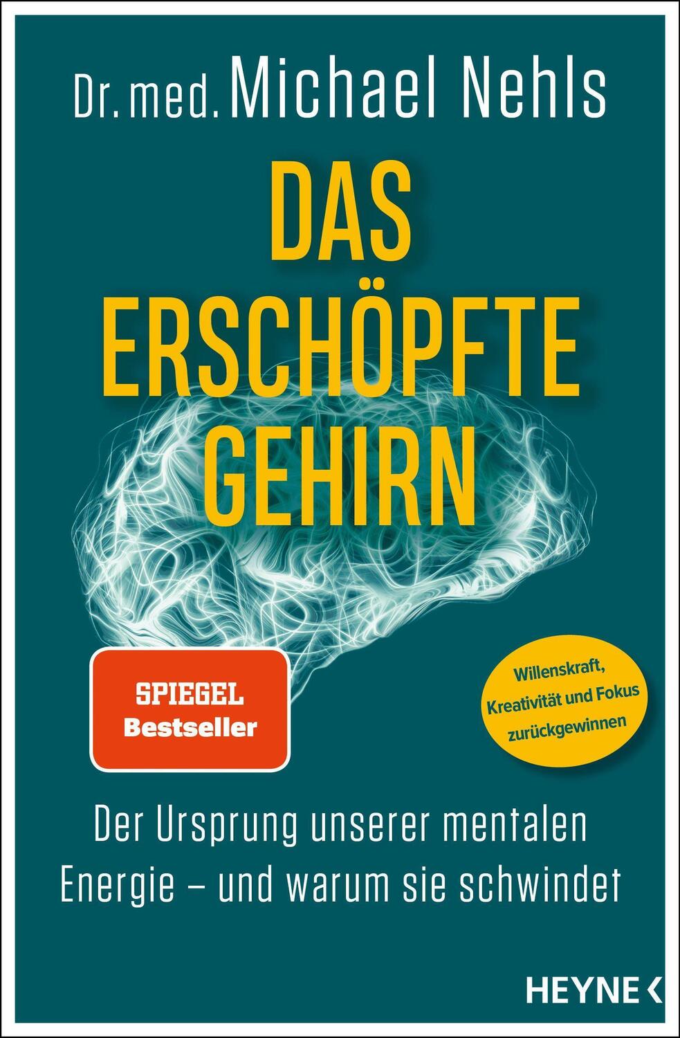 Cover: 9783453218130 | Das erschöpfte Gehirn | Michael Nehls | Taschenbuch | Deutsch | 2022