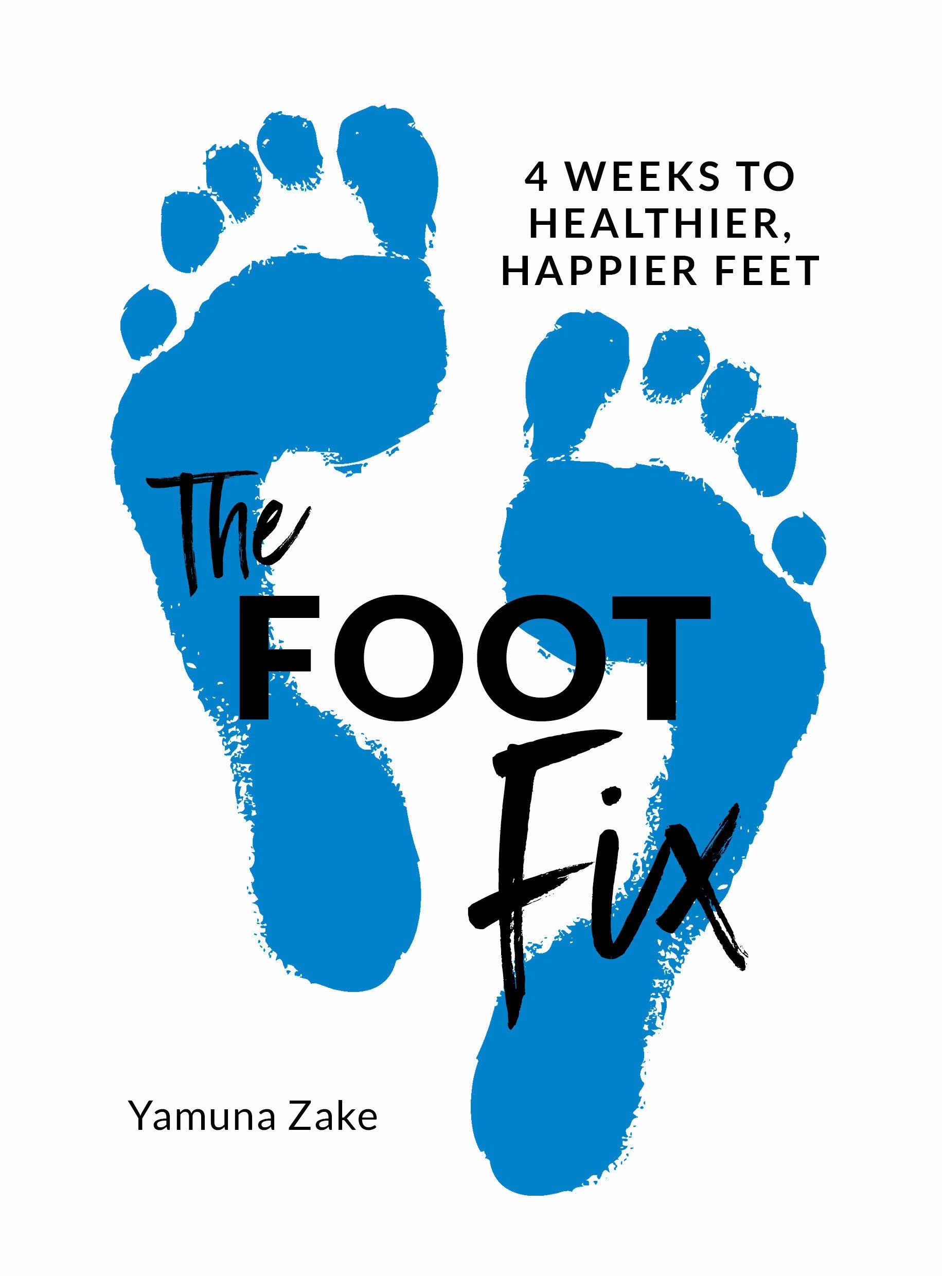 Cover: 9781786784537 | The Foot Fix | 4 Weeks to Healthier, Happier Feet | Yamuna Zake | Buch