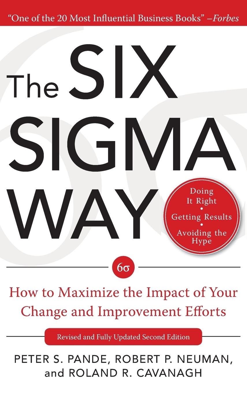 Cover: 9780071497329 | The Six Sigma Way | Peter S. Pande (u. a.) | Buch | Gebunden | 2014