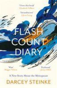 Cover: 9781786898128 | Flash Count Diary | A New Story About the Menopause | Darcey Steinke