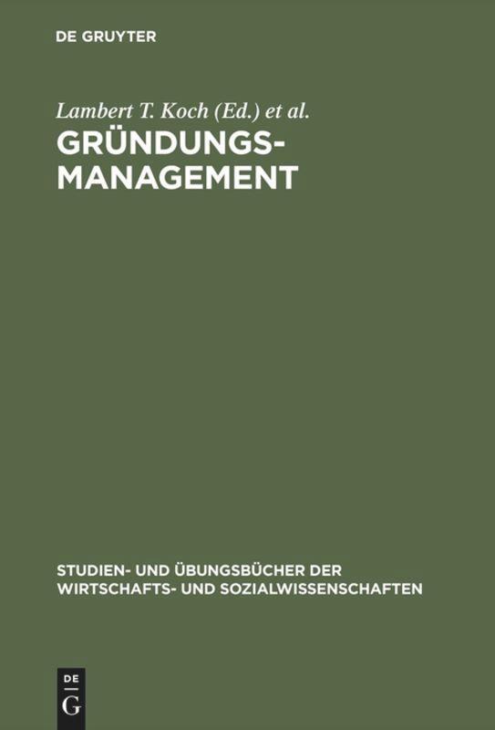 Cover: 9783486257458 | Gründungsmanagement | Mit Aufgaben und Lösungen | Zacharias (u. a.)