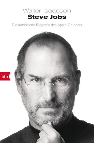 Cover: 9783442744916 | Steve Jobs | Die autorisierte Biografie des Apple-Gründers | Isaacson