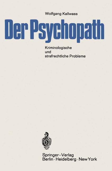 Cover: 9783642490965 | Der Psychopath | Wolfgang Kallwass | Taschenbuch | Paperback | xvi