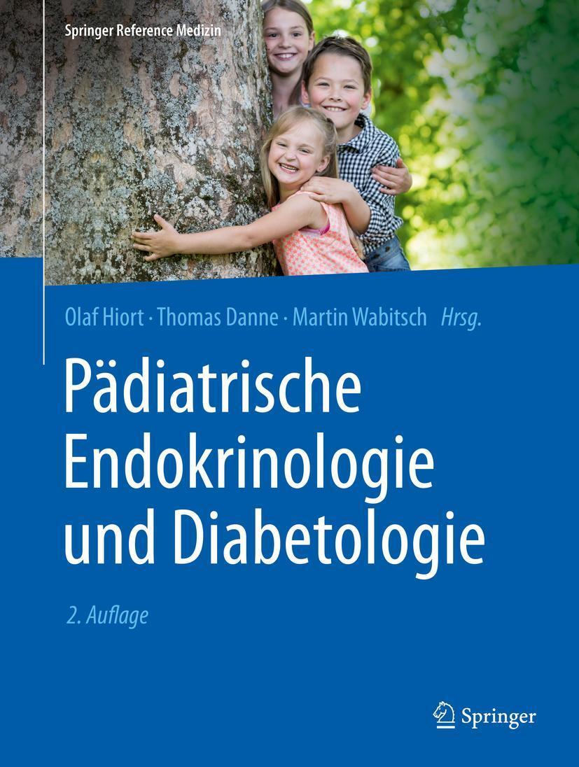 Cover: 9783662573082 | Pädiatrische Endokrinologie und Diabetologie | Olaf Hiort (u. a.)