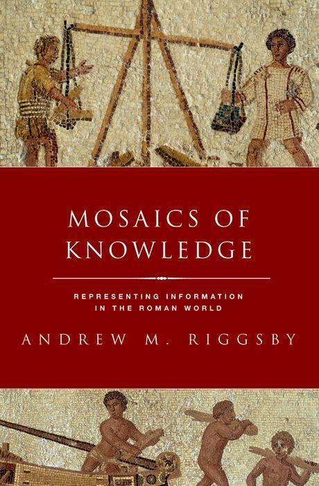 Cover: 9780197660621 | Mosaics of Knowledge | Representing Information in the Roman World