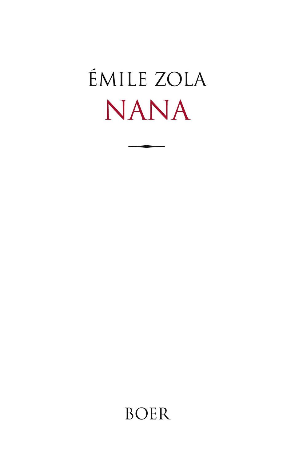 Cover: 9783966623407 | Nana | Aus dem Französischen übersetzt von Armin Schwarz | Émile Zola