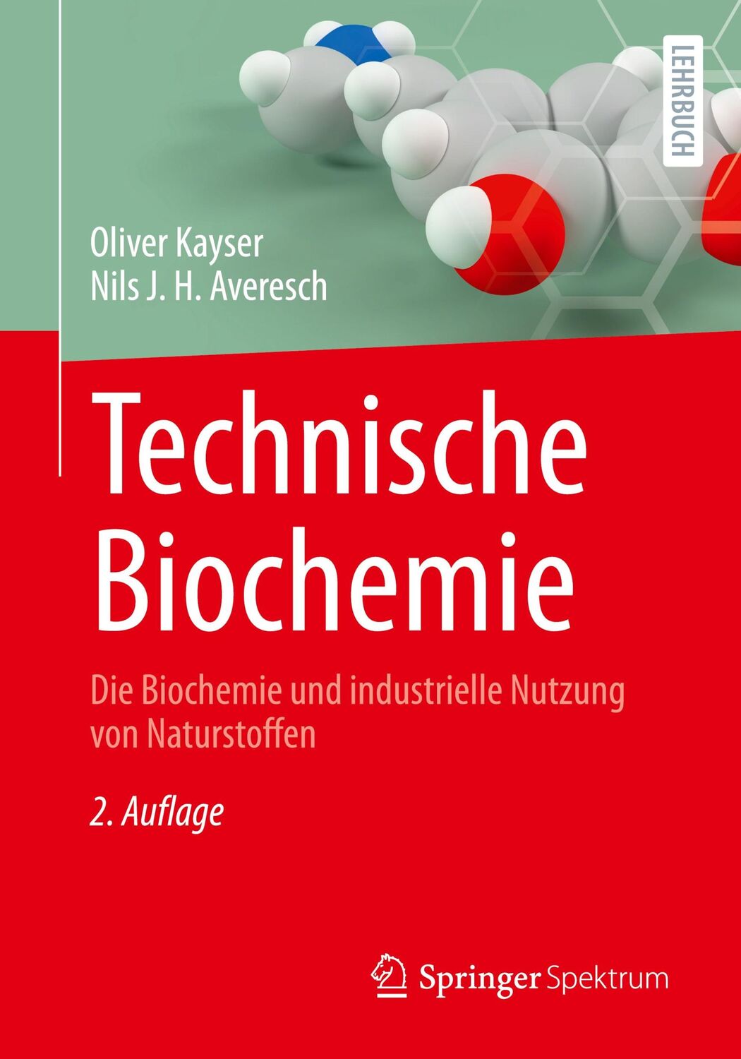 Cover: 9783658448233 | Technische Biochemie | Nils J. H. Averesch (u. a.) | Taschenbuch | xiv