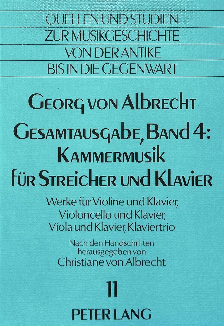 Cover: 9783820495621 | Georg von Albrecht- Gesamtausgabe, Band 4: Kammermusik für...