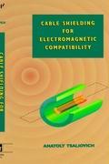 Cover: 9780442014254 | Cable Shielding for Electromagnetic Compatibility | Anatoly Tsaliovich