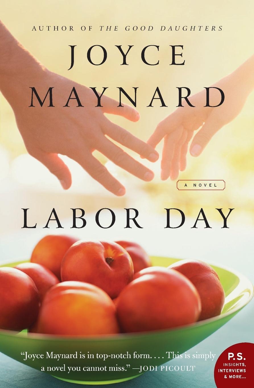 Cover: 9780061843419 | Labor Day | Joyce Maynard | Taschenbuch | Paperback | Englisch | 2010