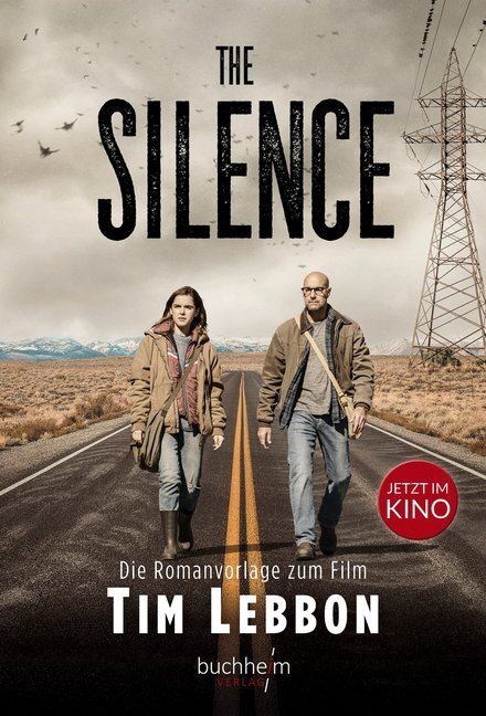 Cover: 9783946330080 | The Silence | Die Romanvorlage zum Film | Tim Lebbon | Buch | 2019
