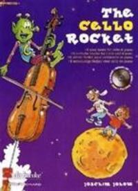 Cover: 9789043124096 | The Cello Rocket | 18 Easy tunes for cello &amp; piano | Joachim Johow