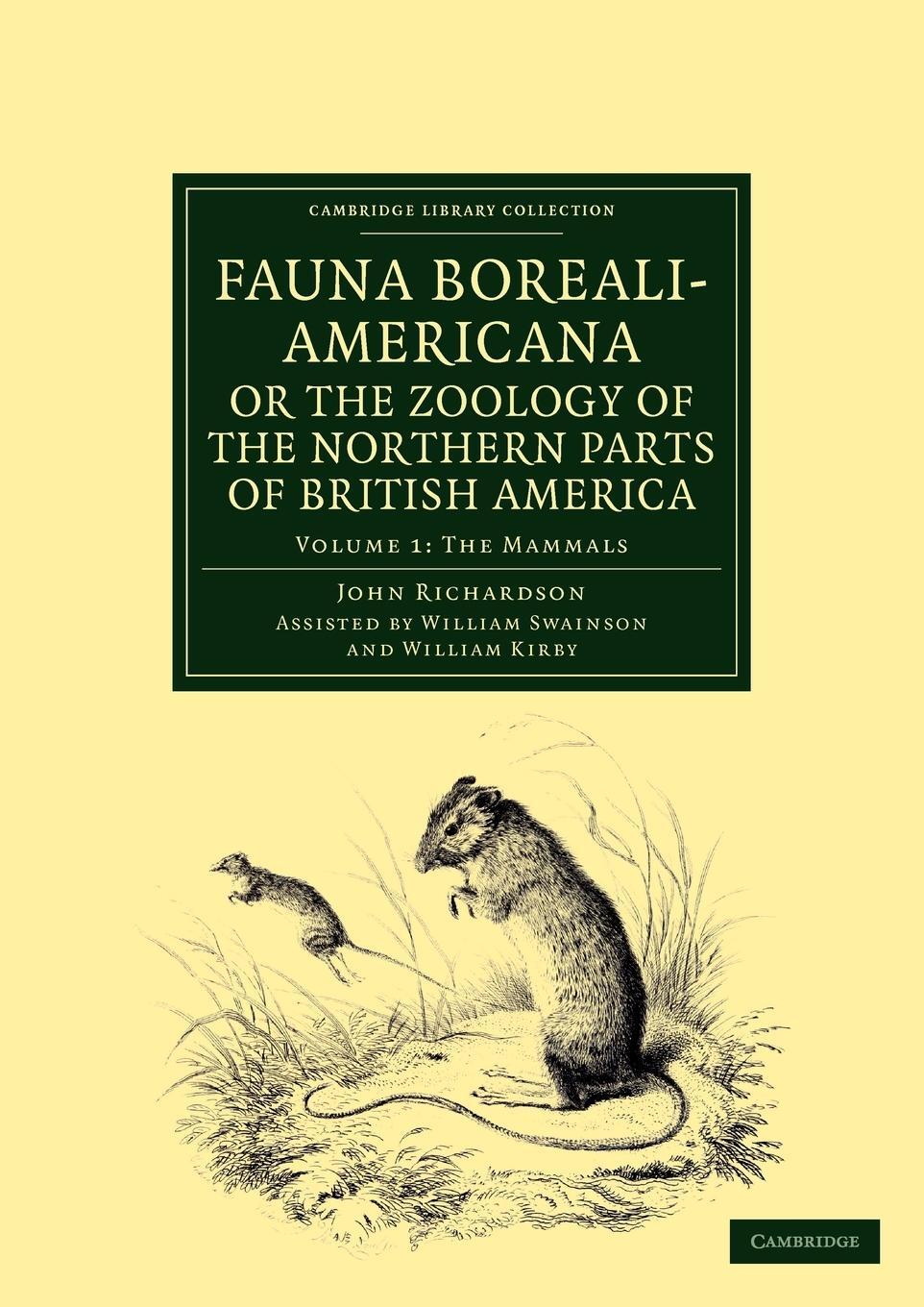 Cover: 9781108041676 | Fauna Boreali-Americana; Or, the Zoology of the Northern Parts of...
