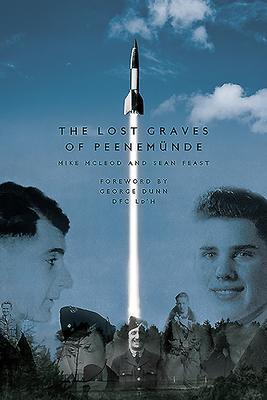 Cover: 9781999812898 | The Lost Graves of PeenemuNde | Sean Feast (u. a.) | Buch | Gebunden