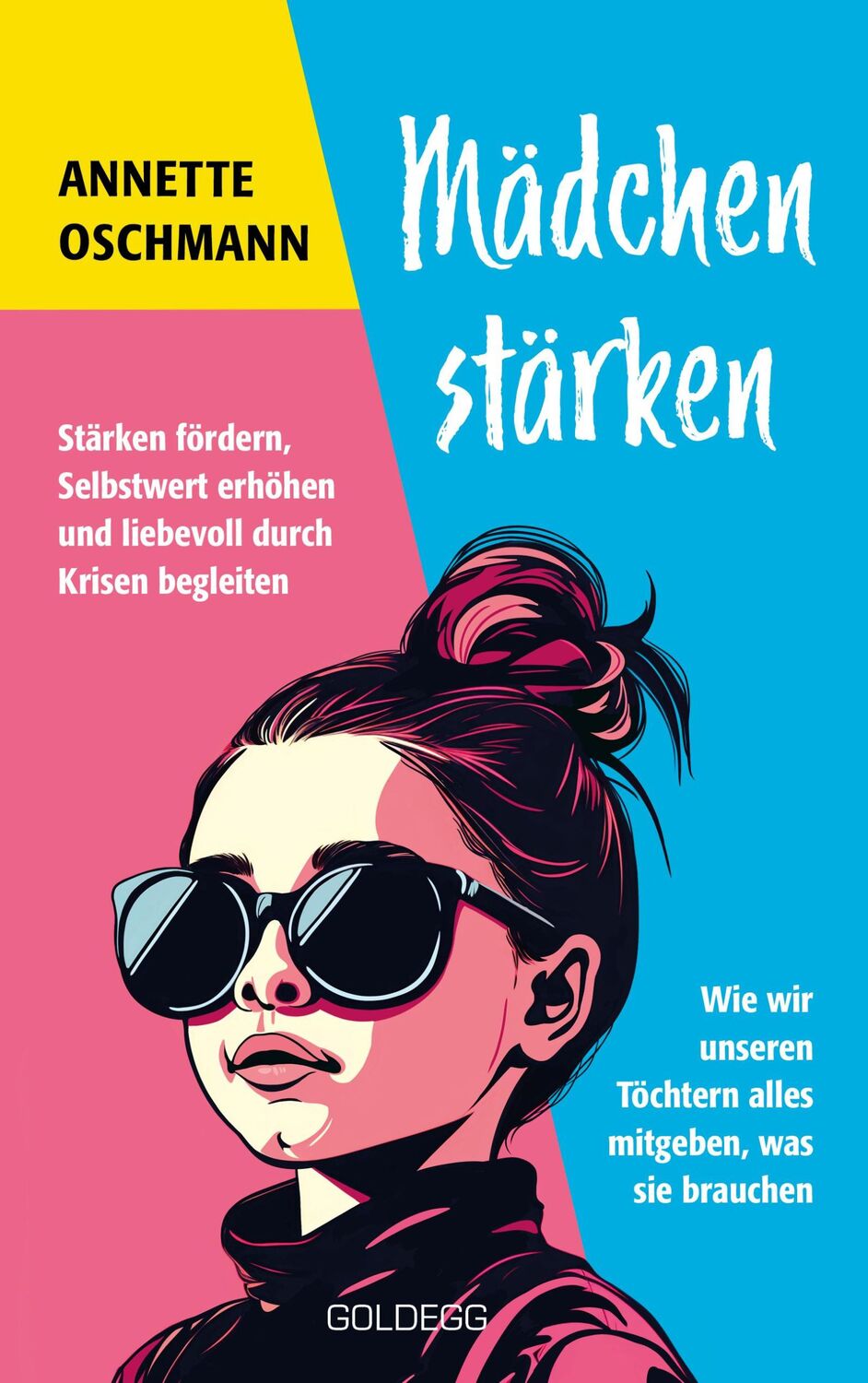 Cover: 9783990604052 | Mädchen stärken - BESTSELLER BÖRSENBLATT 2024 | Annette Oschmann