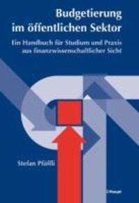Cover: 9783258076379 | Budgetierung im öffentlichen Sektor | Stefan Pfäffli | Taschenbuch