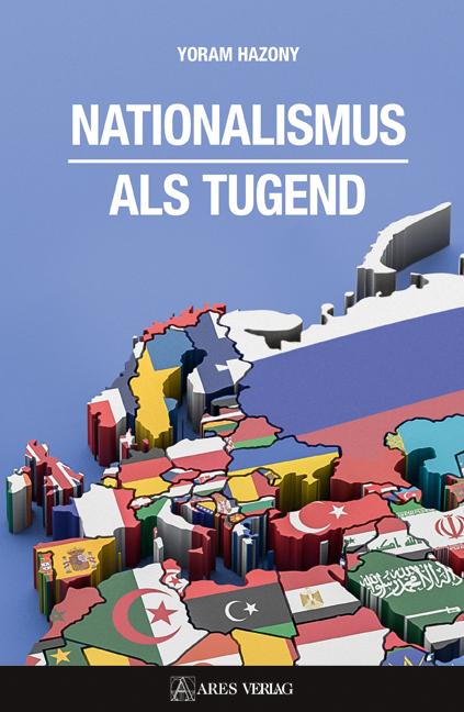 Cover: 9783990810255 | Nationalismus als Tugend | Yoram Hazony | Buch | Deutsch | 2020