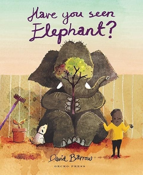 Cover: 9781776570096 | Have You Seen Elephant | David Barrow | Taschenbuch | Englisch | 2016