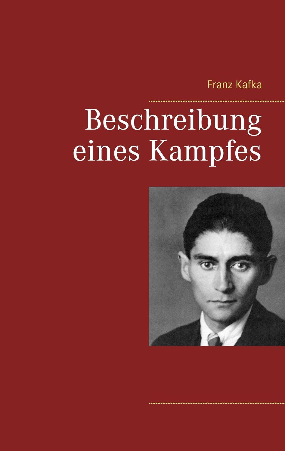 Cover: 9783739248813 | Beschreibung eines Kampfes | Franz Kafka | Taschenbuch | Paperback
