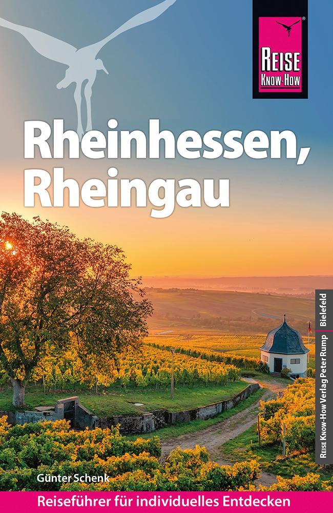 Cover: 9783831736034 | Reise Know-How Reiseführer Rheinhessen, Rheingau | Günter Schenk
