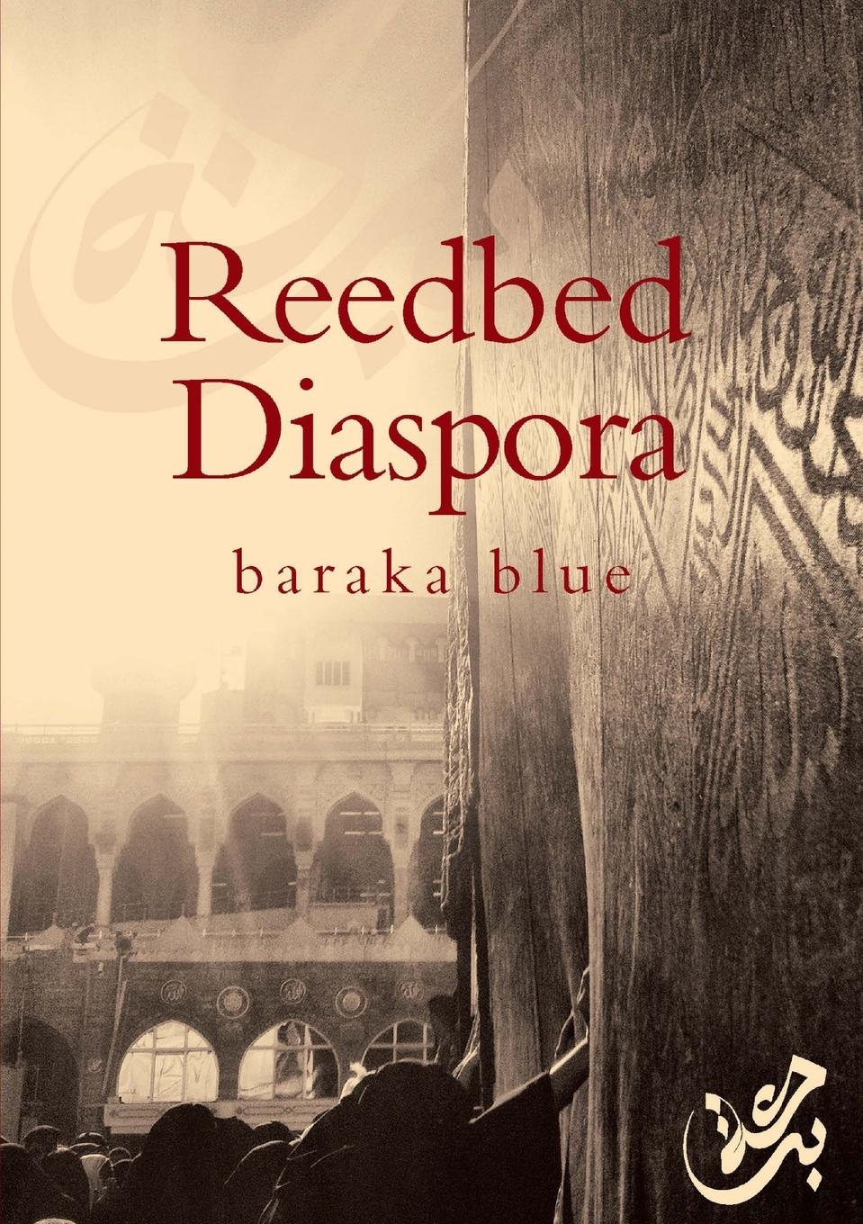 Cover: 9781300912422 | Reedbed Diaspora | Baraka Blue | Taschenbuch | Englisch | 2013