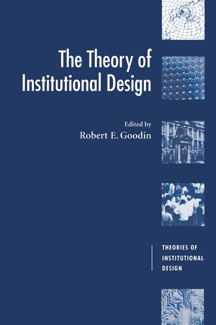 Cover: 9780521636438 | The Theory of Institutional Design | Robert E. Goodin (u. a.) | Buch