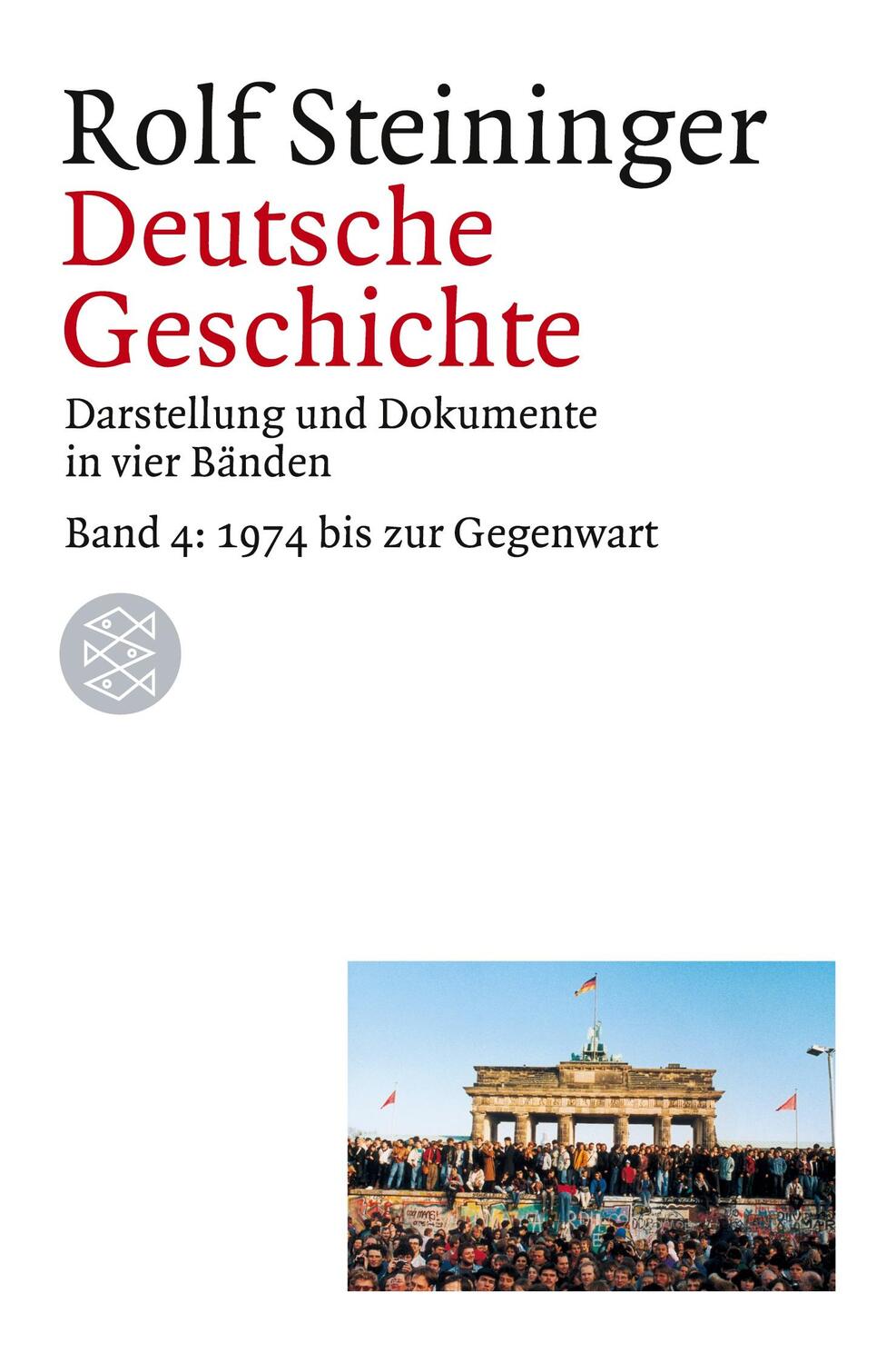 Cover: 9783596155835 | Deutsche Geschichte | Rolf Steininger | Taschenbuch | Paperback | 2002