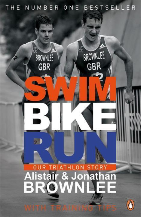 Cover: 9780241965849 | Swim, Bike, Run | Our Triathlon Story | Alistair Brownlee (u. a.)