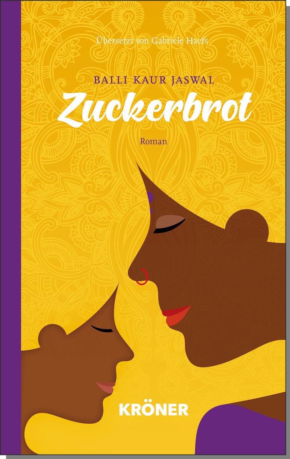 Cover: 9783520625052 | Zuckerbrot | Roman | Kaur Jaswal Balli | Buch | 300 S. | Deutsch