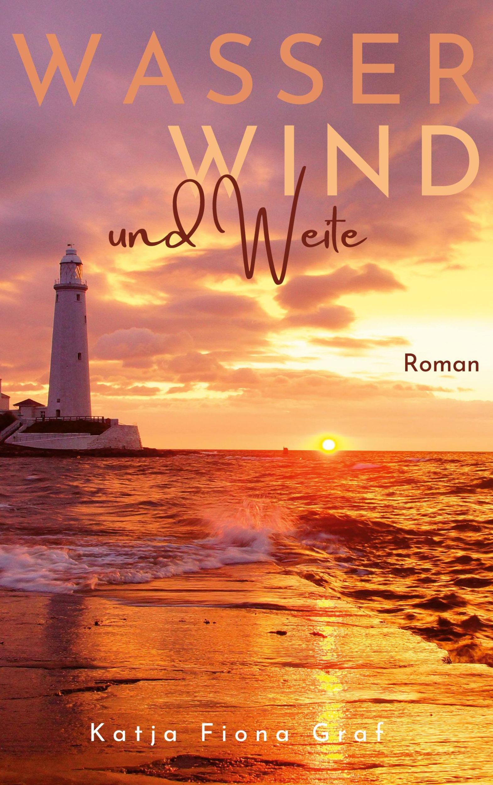 Cover: 9783739204079 | Wasser, Wind und Weite | Katja Fiona Graf | Taschenbuch | Paperback