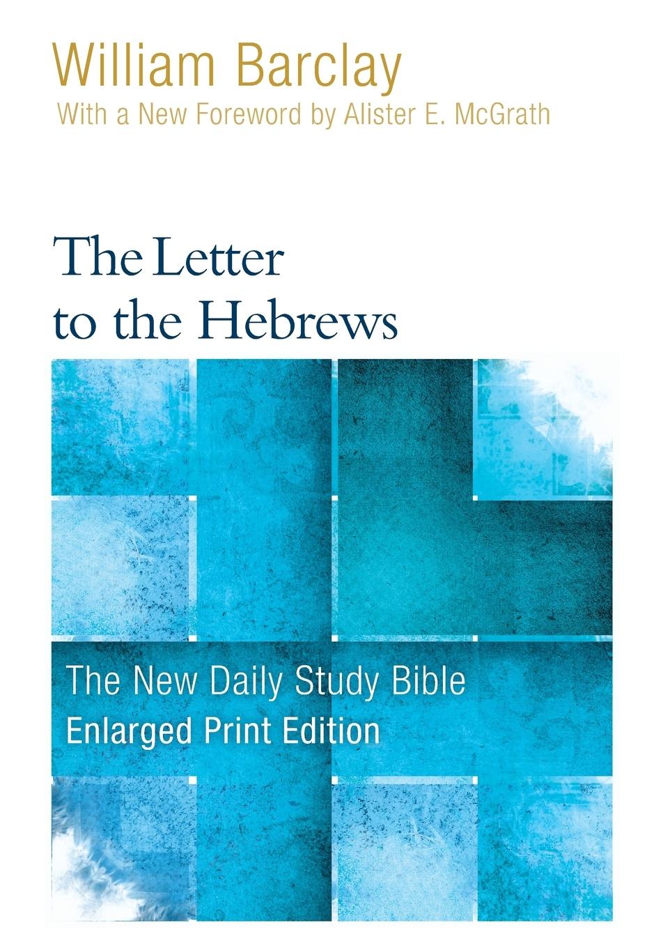 Cover: 9780664265229 | The Letter to the Hebrews (Enlarged Print) | William Barclay | Buch