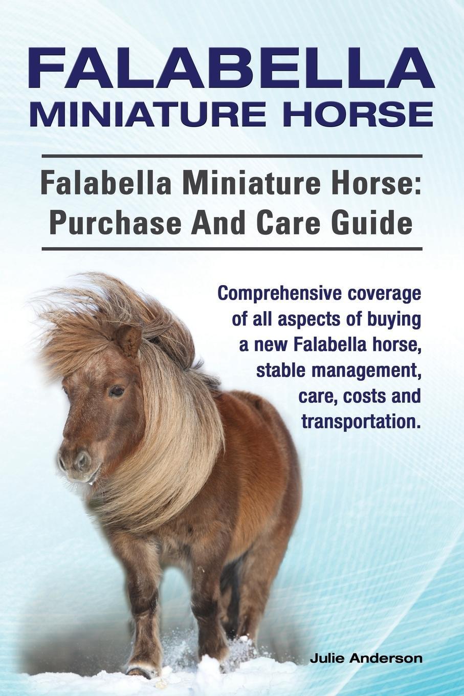 Cover: 9781910617397 | Falabella Miniature Horse. Falabella Miniature horse | Julie Anderson