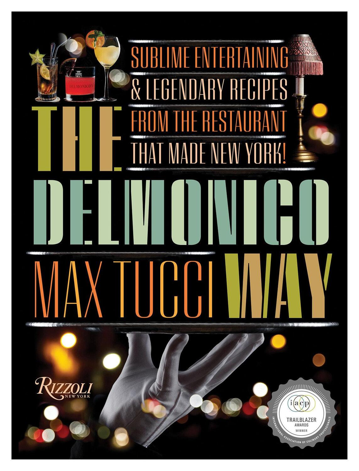 Cover: 9780847872039 | The Delmonico Way | Max Tucci (u. a.) | Buch | Englisch | 2022