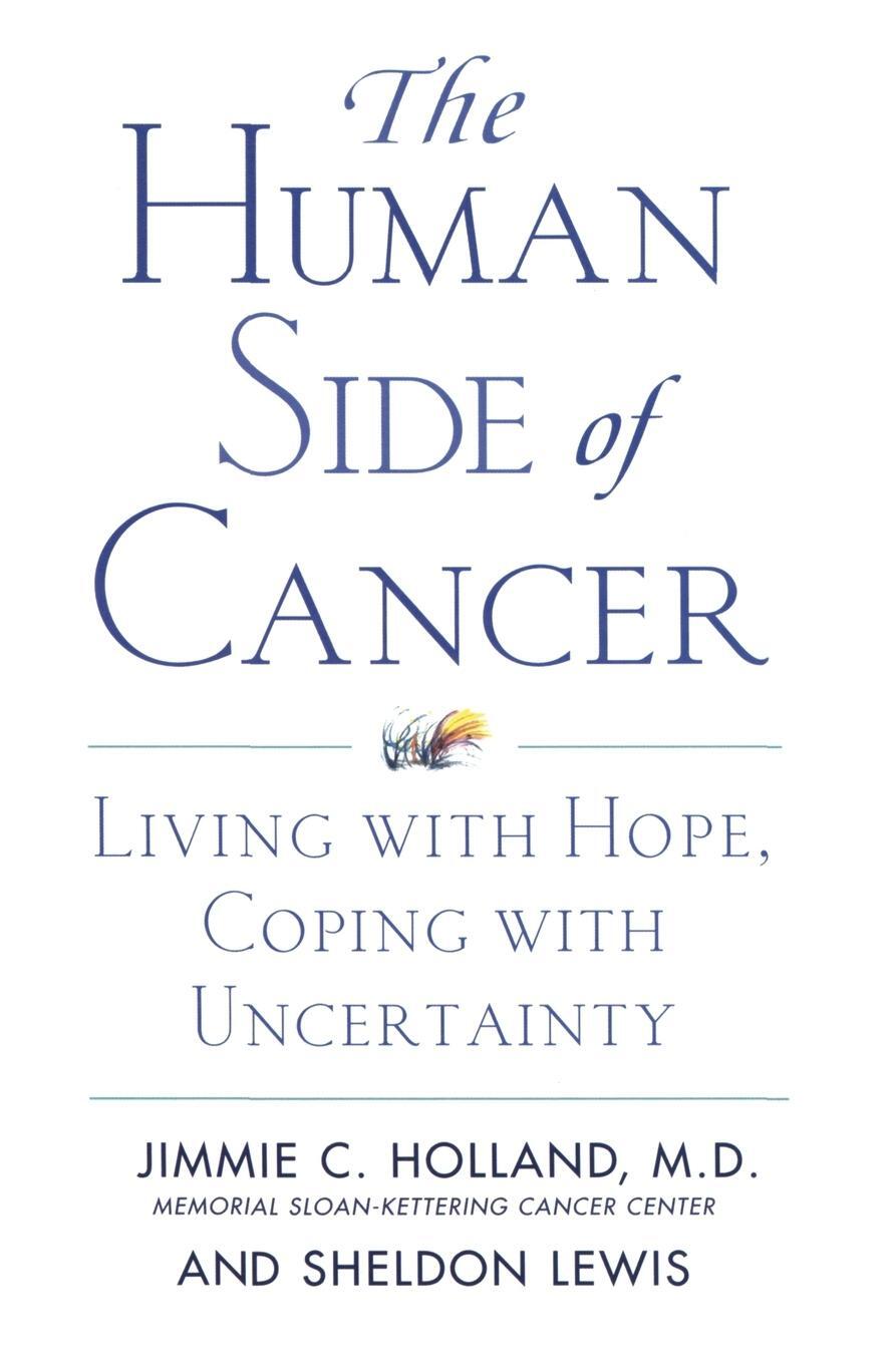 Cover: 9780060930424 | Human Side of Cancer, The | Jimmie Holland | Taschenbuch | Paperback