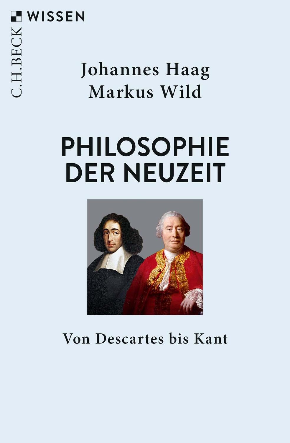 Cover: 9783406732102 | Philosophie der Neuzeit | Von Descartes bis Kant | Haag (u. a.) | Buch