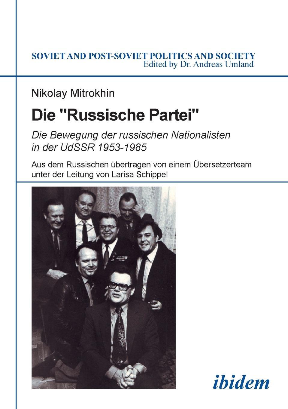 Cover: 9783838200248 | Die "Russische Partei" | Nikolaj Mitrochin | Taschenbuch | Paperback