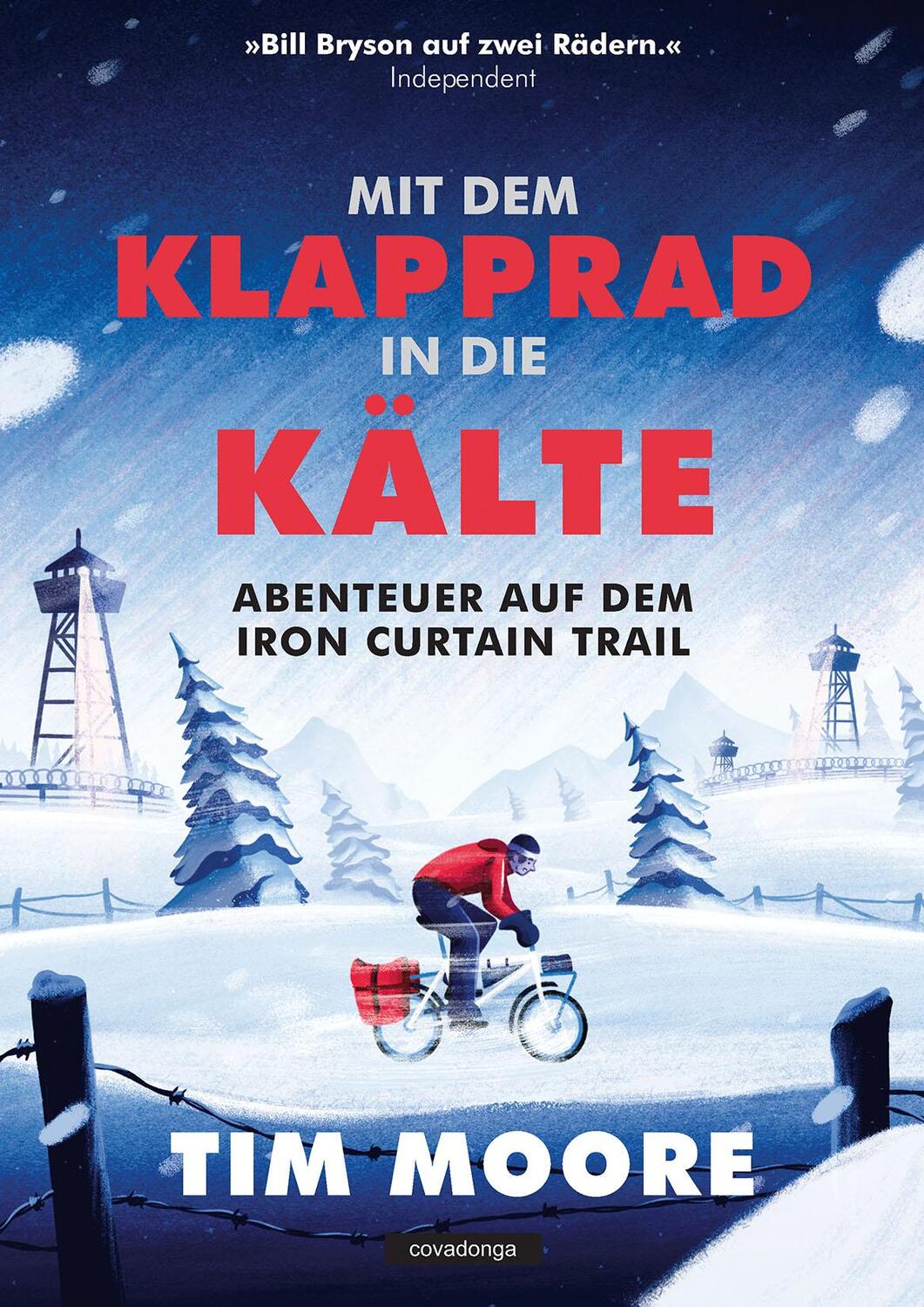 Cover: 9783957260178 | Mit dem Klapprad in die Kälte | Abenteuer auf dem Iron Curtain Trail