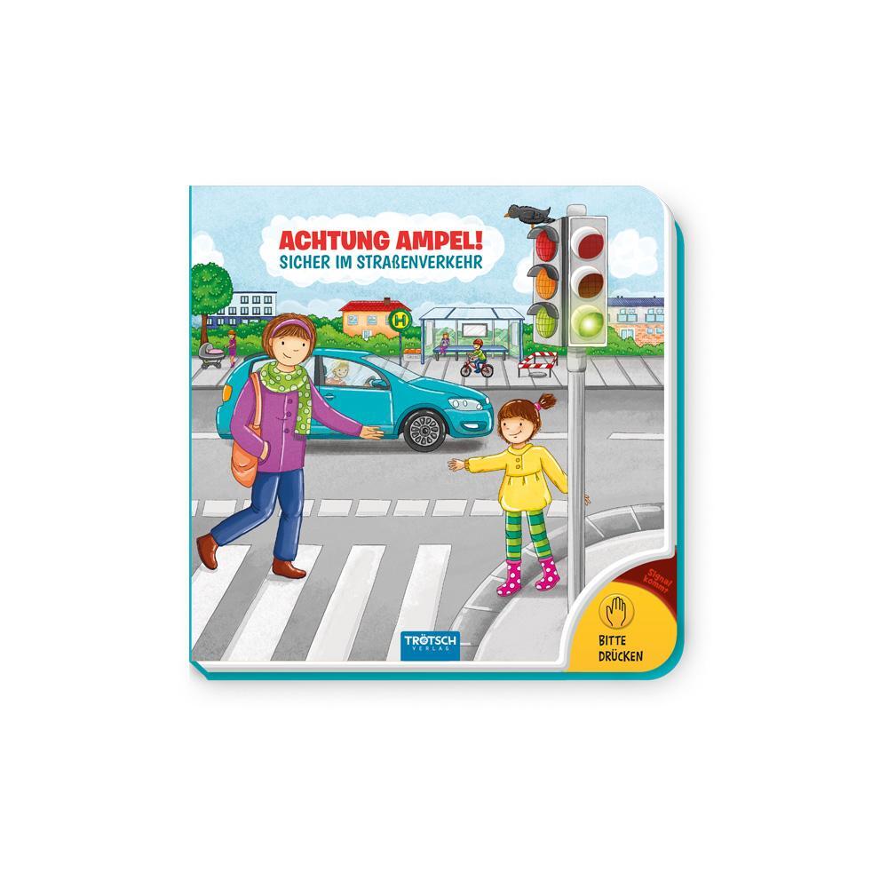 Cover: 9783965521667 | Trötsch Pappenbuch mit Licht Achtung Ampel Sicher im Straßenverkehr