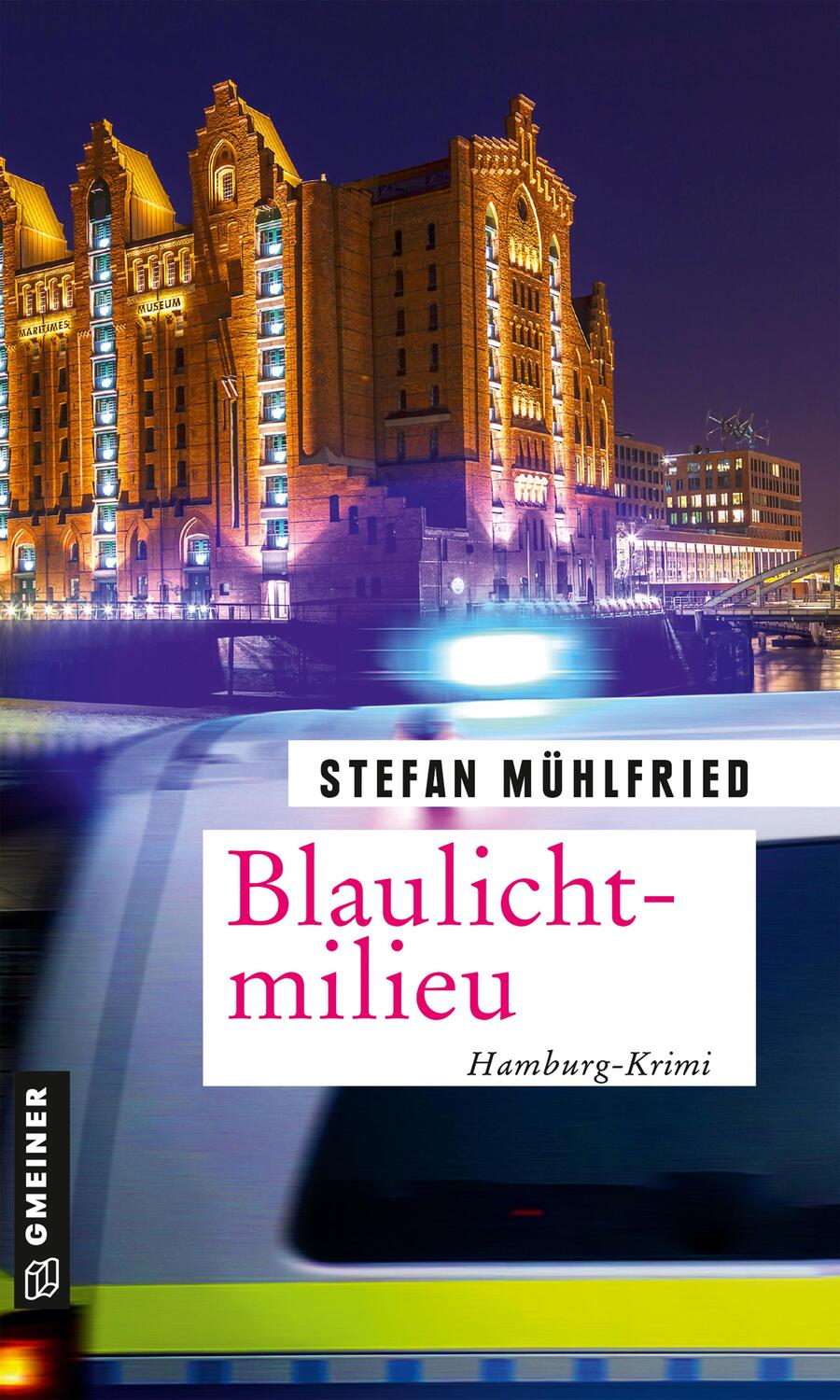 Cover: 9783839227954 | Blaulichtmilieu | Hamburg-Krimi | Stefan Mühlfried | Taschenbuch