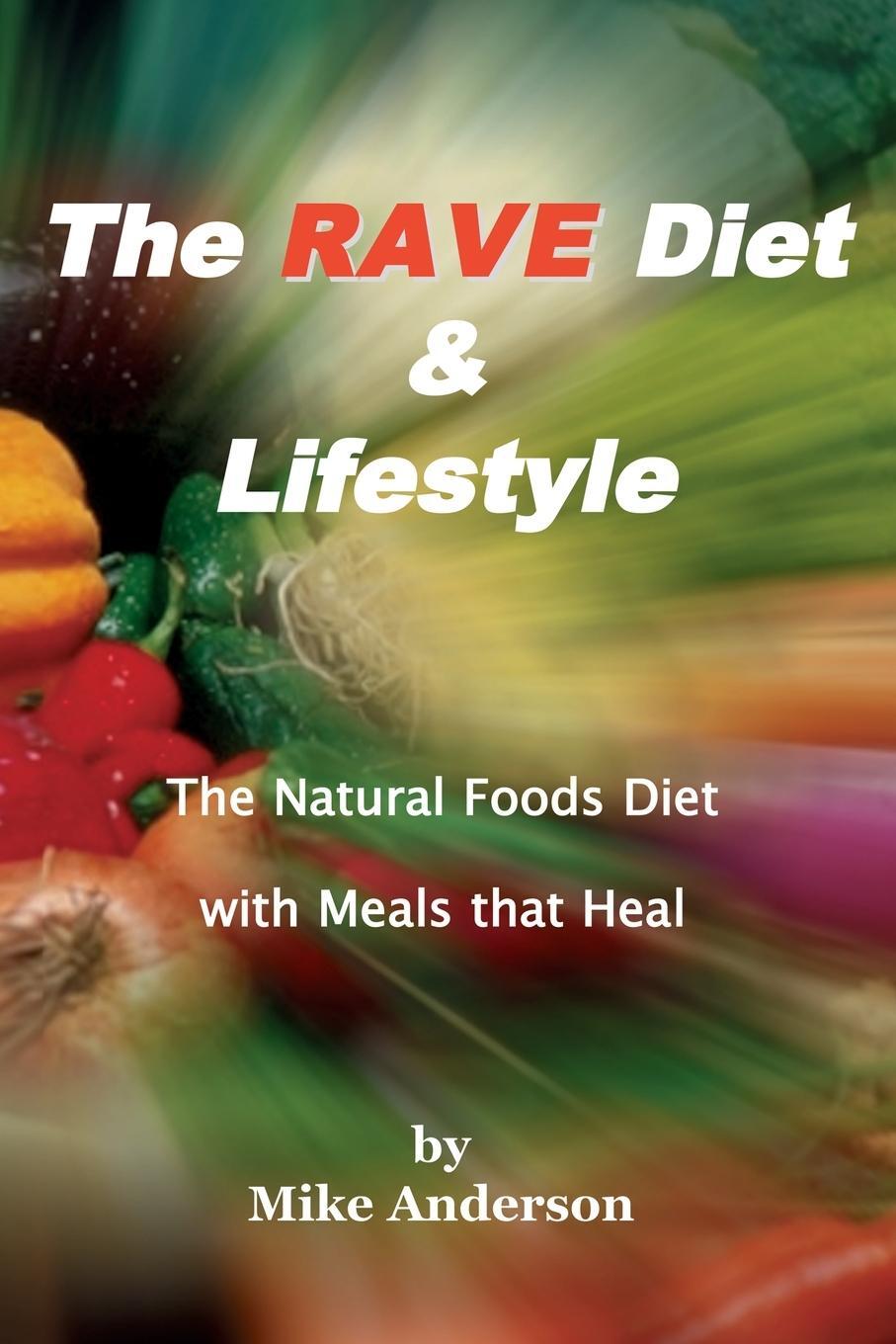 Cover: 9780972659062 | The Rave Diet &amp; Lifestyle | Mike Anderson | Taschenbuch | Paperback