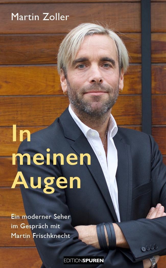 Cover: 9783905752670 | In meinen Augen | Martin Zoller | Buch | Deutsch | 2019