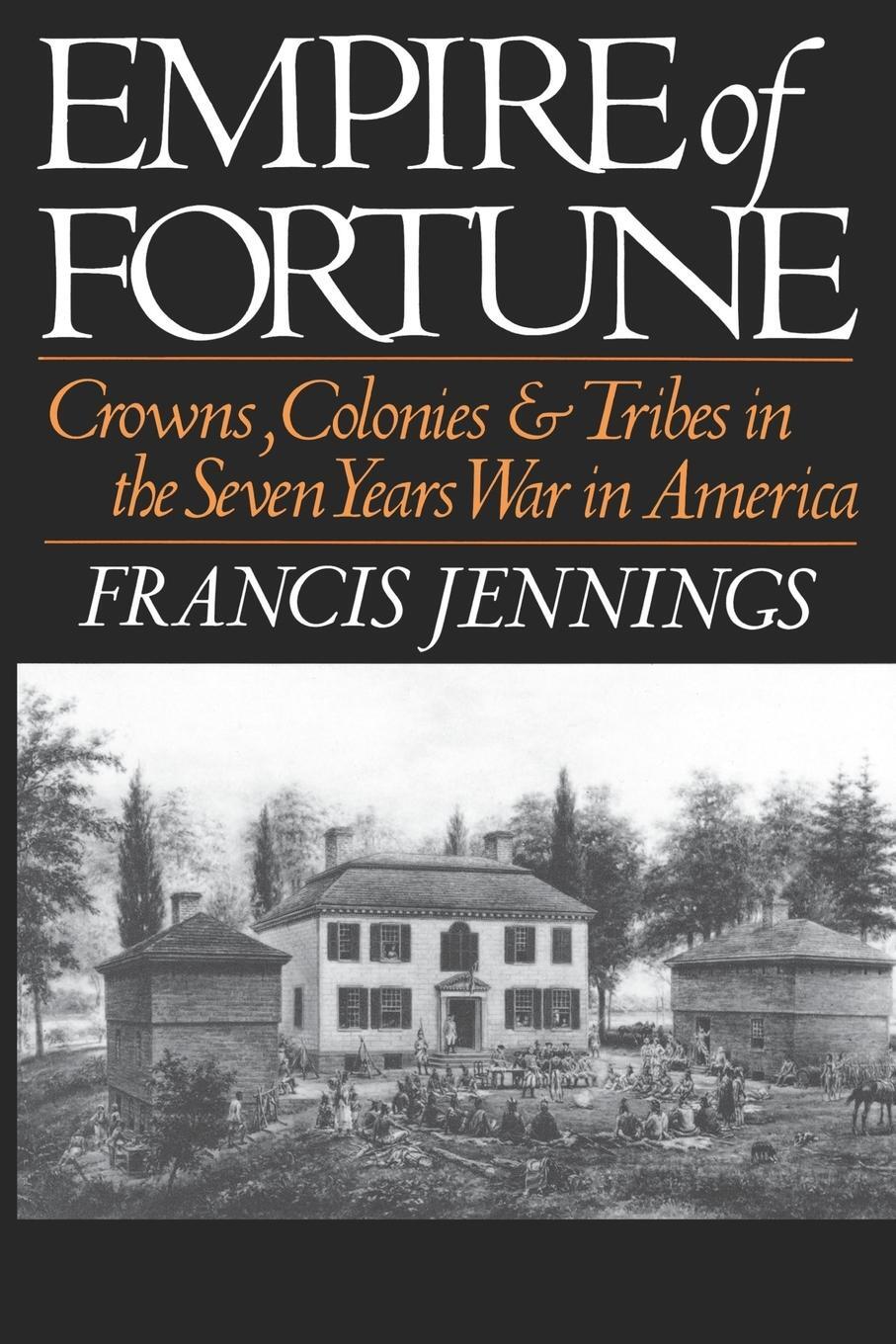 Cover: 9780393306408 | Empire of Fortune | Francis Jennings | Taschenbuch | Paperback | 1990