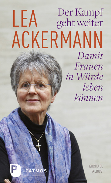 Cover: 9783843608848 | Der Kampf geht weiter - Damit Frauen in Würde leben können | Ackermann